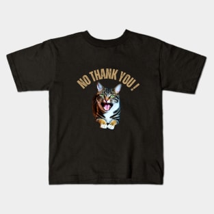 No Thank You Says The Cat Kids T-Shirt